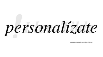 Personalízate  lleva tilde con vocal tónica en la «i»