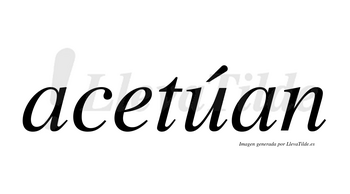 Acetúan lleva tilde con vocal tónica en la «u»