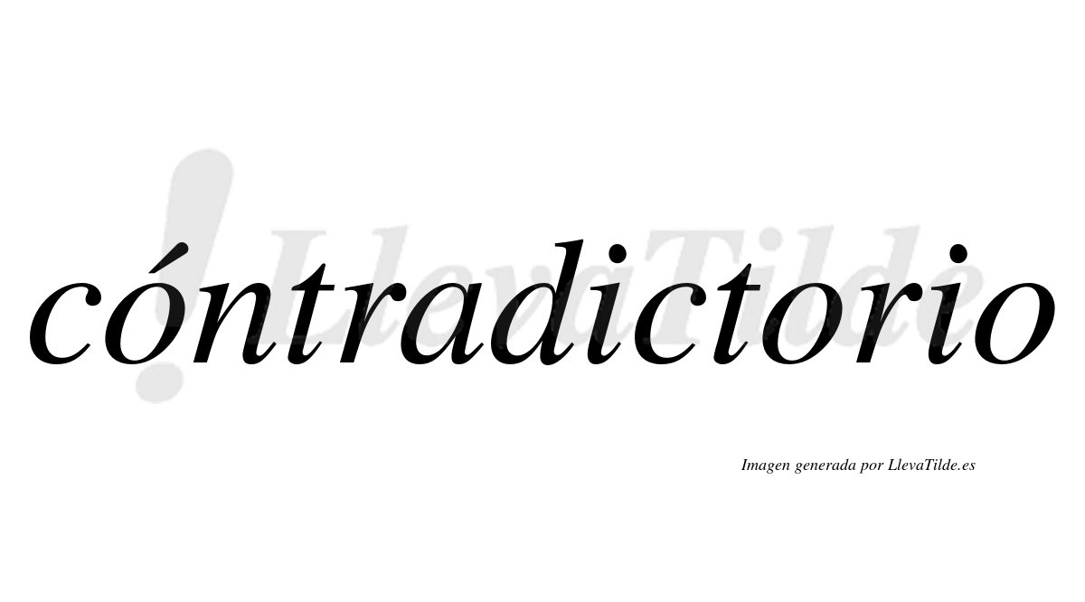 ¿Lleva tilde cóntradictorio? | LlevaTilde.es