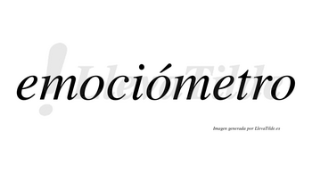 Emociómetro  lleva tilde con vocal tónica en la segunda «o»