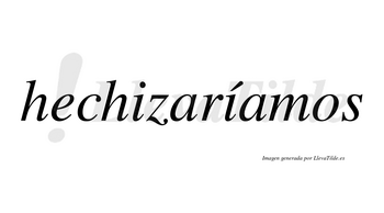 Hechizaríamos  lleva tilde con vocal tónica en la segunda «i»