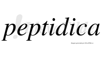 Peptidica no lleva tilde con vocal tónica en la segunda «i»