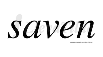 Saven no lleva tilde con vocal tónica en la «a»
