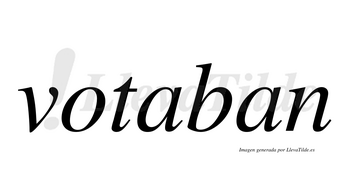 Votaban  no lleva tilde con vocal tónica en la primera «a»