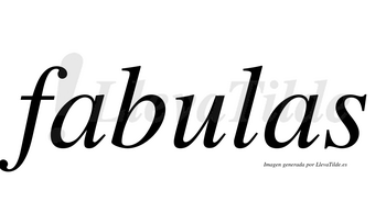 Fabulas  no lleva tilde con vocal tónica en la «u»
