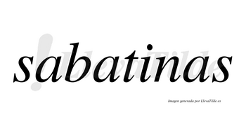Sabatinas  no lleva tilde con vocal tónica en la «i»