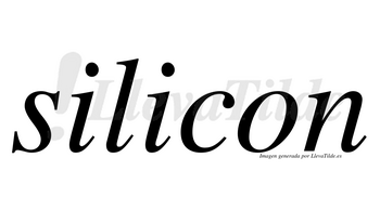Silicon no lleva tilde con vocal tónica en la segunda «i»