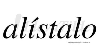 Alístalo  lleva tilde con vocal tónica en la «i»