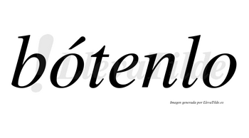 Bótenlo lleva tilde con vocal tónica en la primera «o»