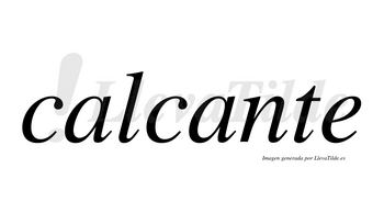 Calcante no lleva tilde con vocal tónica en la segunda «a»