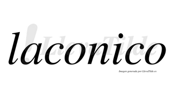 Laconico no lleva tilde con vocal tónica en la «i»