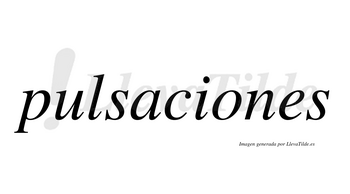 Pulsaciones  no lleva tilde con vocal tónica en la «o»