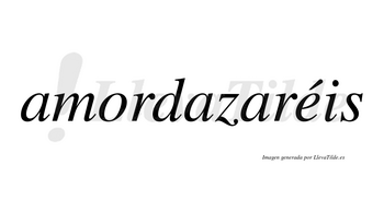 Amordazaréis  lleva tilde con vocal tónica en la «e»