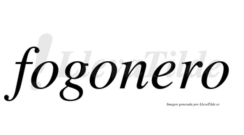 Fogonero  no lleva tilde con vocal tónica en la «e»