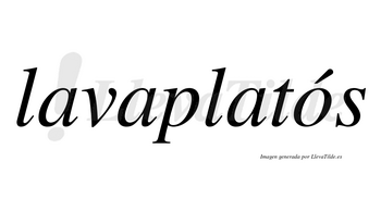 Lavaplatós  lleva tilde con vocal tónica en la «o»