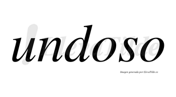 Undoso no lleva tilde con vocal tónica en la primera «o»