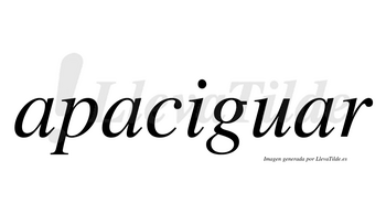 Apaciguar  no lleva tilde con vocal tónica en la tercera «a»