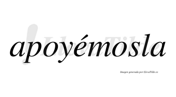 Apoyémosla lleva tilde con vocal tónica en la «e»