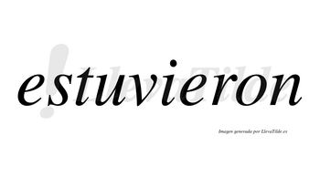 Estuvieron  no lleva tilde con vocal tónica en la segunda «e»