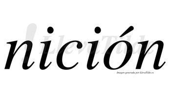 Nición  lleva tilde con vocal tónica en la «o»