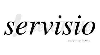 Servisio no lleva tilde con vocal tónica en la primera «i»