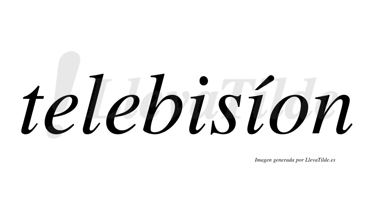 ¿Lleva tilde telebisíon? | LlevaTilde.es
