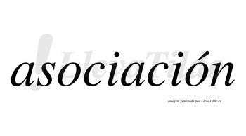 Asociación  lleva tilde con vocal tónica en la segunda «o»