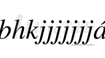 Bhkjjjjjjjá  lleva tilde con vocal tónica en la «a»