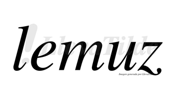 Lemuz  no lleva tilde con vocal tónica en la «u»