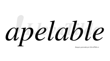 Apelable  no lleva tilde con vocal tónica en la segunda «a»
