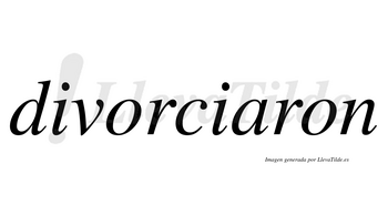 Divorciaron  no lleva tilde con vocal tónica en la «a»