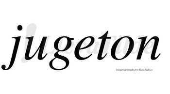 Jugeton no lleva tilde con vocal tónica en la «e»