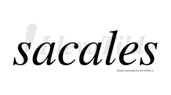 Sacales no lleva tilde con vocal tónica en la segunda «a»