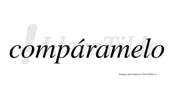 Compáramelo  lleva tilde con vocal tónica en la primera «a»
