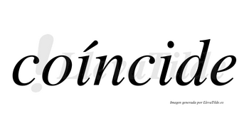 Coíncide  lleva tilde con vocal tónica en la primera «i»
