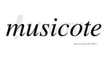 Musicote no lleva tilde con vocal tónica en la «o»