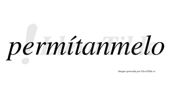Permítanmelo lleva tilde con vocal tónica en la «i»