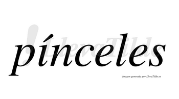 Pínceles  lleva tilde con vocal tónica en la «i»