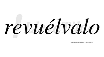 Revuélvalo lleva tilde con vocal tónica en la segunda «e»