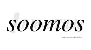 Soomos  no lleva tilde con vocal tónica en la segunda «o»