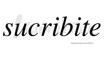 Sucribite  no lleva tilde con vocal tónica en la segunda «i»