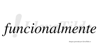 Funcional no lleva tilde con vocal tónica en la «a»
