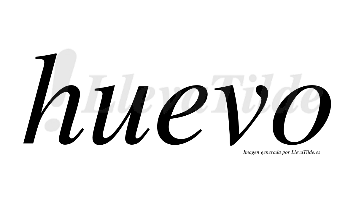 ¿Lleva tilde huevo? | LlevaTilde.es