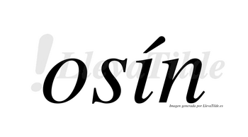 Osín  lleva tilde con vocal tónica en la «i»