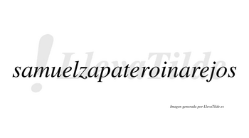 Samuelzapateroinarejos  no lleva tilde con vocal tónica en la tercera «e»