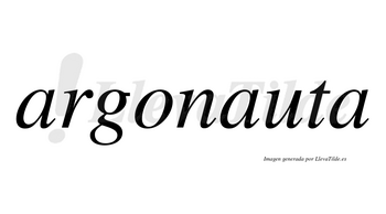 Argonauta no lleva tilde con vocal tónica en la segunda «a»