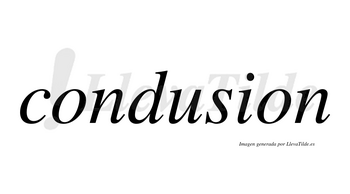 Condusion no lleva tilde con vocal tónica en la «u»