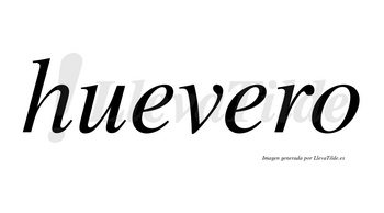 Huevero  no lleva tilde con vocal tónica en la segunda «e»