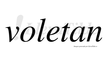 Voletan  no lleva tilde con vocal tónica en la «e»