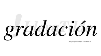 Gradación  lleva tilde con vocal tónica en la «o»